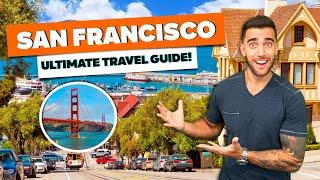 SAN FRANCISCO! All the travel tips! Where to stay and what to do!