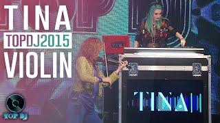 Finale TOP DJ 2015 | dj set di TINA + electric violin by Elsa Martignoni