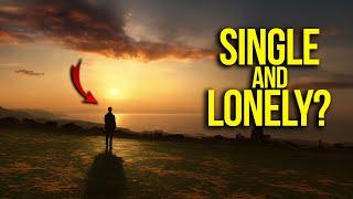 When You're Single, Lonely and Aching for Marriage...