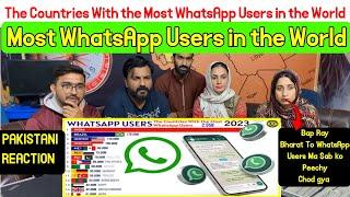 Reaction on The Countries With the Most WhatsApp Users in the World.