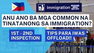 PHILIPPINE IMMIGRATION COMMON QUESTIONS | PAANO SAGUTIN YUNG MGA TANONG NILA + TIPS