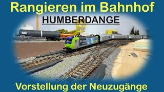 Rangieren im Bahnhof und aktuelle Neuzugänge