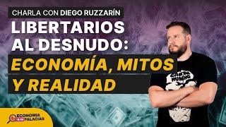 Diego Ruzzarin y Guido Agostinelli | Desmontando las Falacias Libertarias 