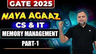 GATE 2025 | Memory Management Part - 1 | Computer Science & IT