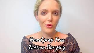 Vaginoplasty? No Bowel Prep Needed!