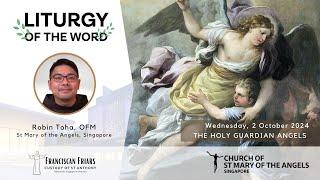 Liturgy of the Word - The Shelter of God - Friar Robin Toha - 2 October 2024