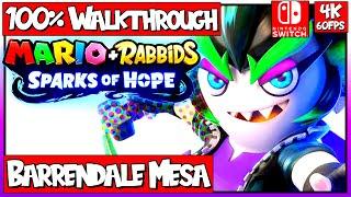 Mario + Rabbids Sparks of Hope 100% Full Game Walkthrough Part 6 | Barrendale Mesa | No Commentary