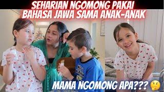 NGOMONG BAHASA JAWA SAMA ANAK-ANAK SEHARIAN MALAH BIKIN NGAKAK