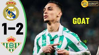 Real Madrid vs Real Betis | Real Madrid Destroyed By Antony  - 2025