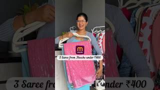 3 meesho saree under 400 #shorts #meeshosaree #meesho  #meeshosareehaul #sareehaul