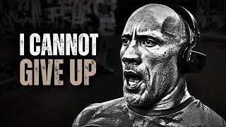 I CANNOT GIVE UP - Motivational Speech