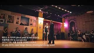 헤수스 & 이아라 jesus paez & iara duarte   라쿰파르시타 la cumparsita , 로열탱고하우스 20 july 2019, r