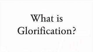 The Final Removal of Sin. What is Glorification? - Faith Foundations with Dr. Todd Baker