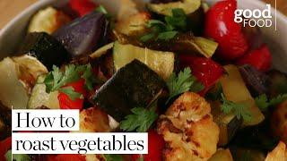 How to roast vegetables