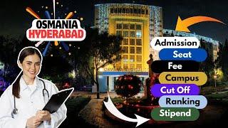 Osmania Medical College Review | Fee | Cut Off | Seats #mbbs #neet