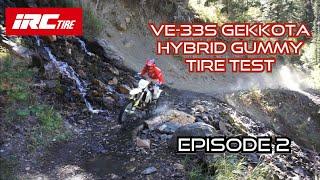 Ep.2 TESTING THE IRC VE-33S GEKKOTA HYBRID TIRE