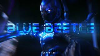 Blue Beetle - Big Dawg [Edit]