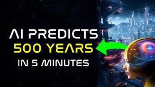 The INSANE Future of Humanity in 500 Years in 5 Minutes