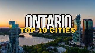 Top 10 Cities to Live in Ontario