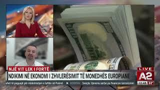 Bëni gati lekët për pushime!  EURO s’ka më leverdi! Analiza nga Eksperti Dritan Vakaj