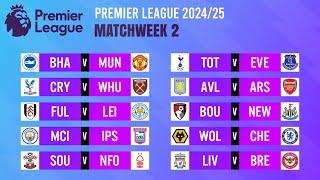 Matchweek 2: Match Schedule | Premier League 2024/25.