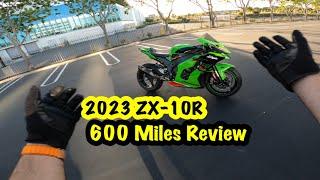 2023 Ninja ZX-10R  | 600 Miles Review | #zx10r