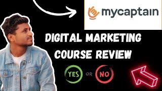 My captain Digital Marketing Course Review | My captain detailed review