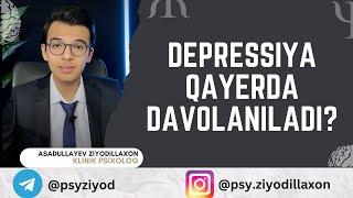 Depressiya qayerda davolaniladi?