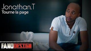 Jonathan T - Tourne la page [CLIP OFFICIEL] #423alanoula