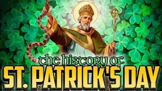 The History of St. Patrick's Day!