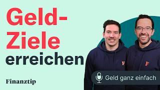 Auf geht's! Ziele für 2024 erreichen | Geld ganz einfach