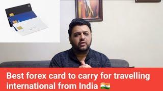 Best forex card to carry while travelling international from India   2024-25/ best travel card