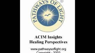 ACIM Insights - Lesson 158 - Pathways of Light