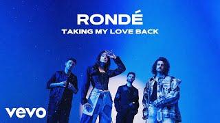 RONDÉ - Taking My Love Back (Lyric Video)