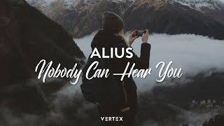 ALIUS - Nobody Can Hear You (feat. Ariela Jacobs)