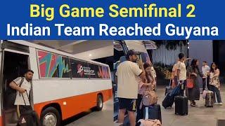 Indian Team Reached Guyana With Families | Semifinal Two  Big Game vs England