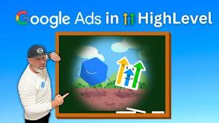 Google Ads From HighLevel in Seconds! [GHL SaaS Ads]