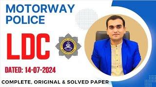 LDC Motorway today's paper | 14-07-2024 | Complete, Original and Solved Paper | Lower Division Clerk