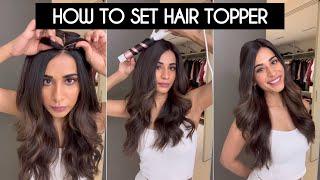 How To Set Hair Topper | How To Make Hair Topper Look Flat & Natural | Human Hair Toppers #shorts