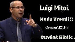 Luigi Mițoi | Moda Vremii", Geneza 12",1-8 !!