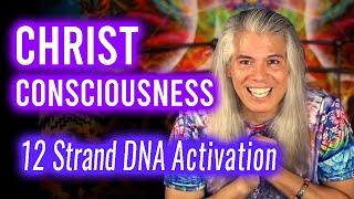 Christ Consciousness Spiritual Awakening | 12 Strand DNA Activation