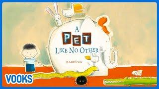 Animal Story for Kids: A Pet Like No Other! | Vooks Narrated Storybooks
