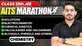 Complete CHEMISTRY in 1 Shot | JEE 2025 | Part 1 | Class 12th Lakshya | AITS Marathon