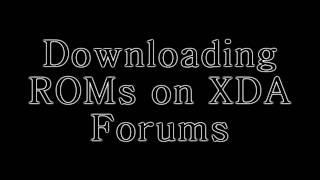 Downloading ROMs on XDA Developers