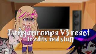 Danganronpa V3 react to edits and stuff :) || Gacha Club || Gacha React