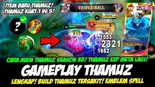 CARA MAIN THAMUZ SEASON 35ITEM THAMUZ META TERBARUBUILD THAMUZ TERSAKITGAMEPLAY THAMUZ TOP GLOBAL