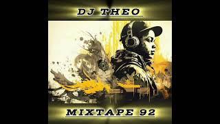 Dj Theo Mixtape 92 (Sunday SlowJamz)