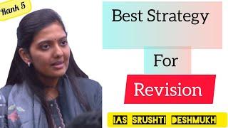 Best strategy for revision | UPSC CSE | IAS Srushti Deshmukh ( Rank 5)