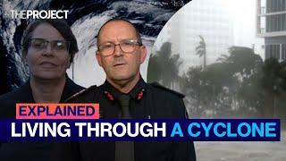 EXPLAINED: What It's Like Living Through A Cyclone