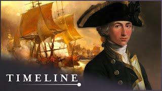 The Legend Of Admiral Nelson and HMS Victory | Britain's Flagship | Timeline